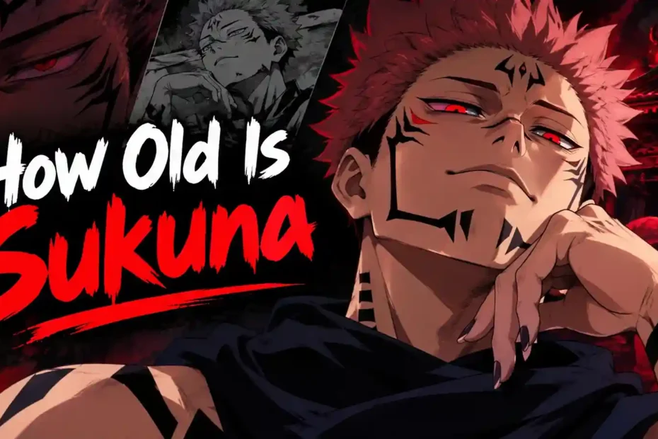 Ryomen Sukuna from Jujutsu Kaisen with red eyes and black curse markings, featured in a How Old Is Sukuna anime banner.